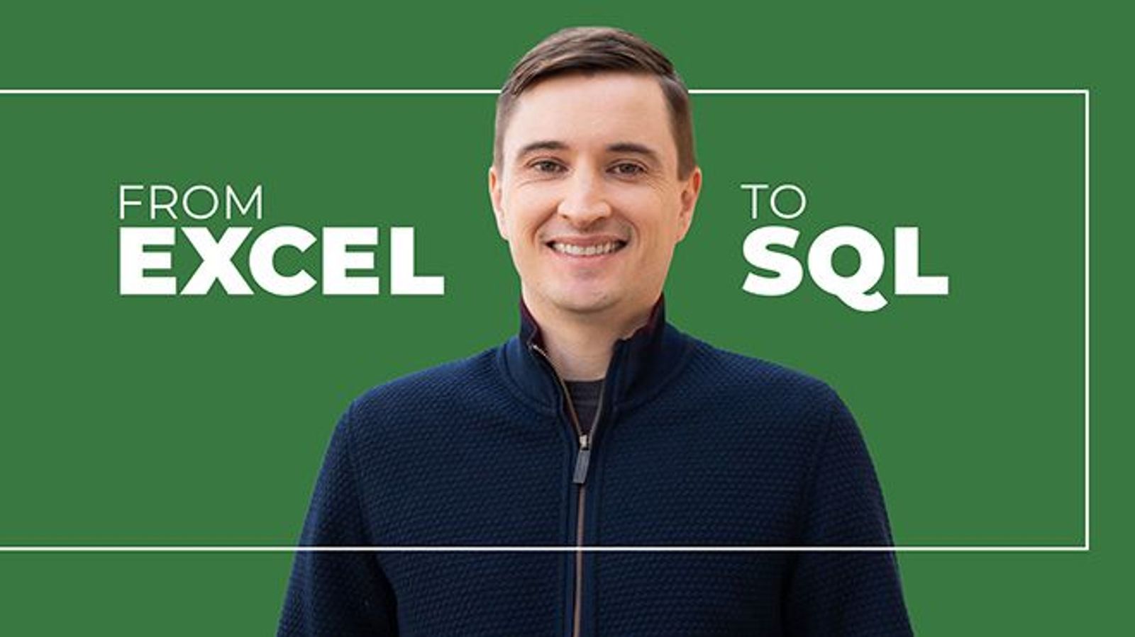 From Excel to SQL