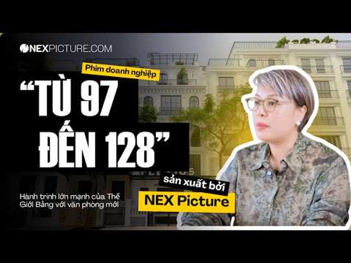 Từ 97 đến 128 - Phim giới thiệu văn phòng mới Flexius