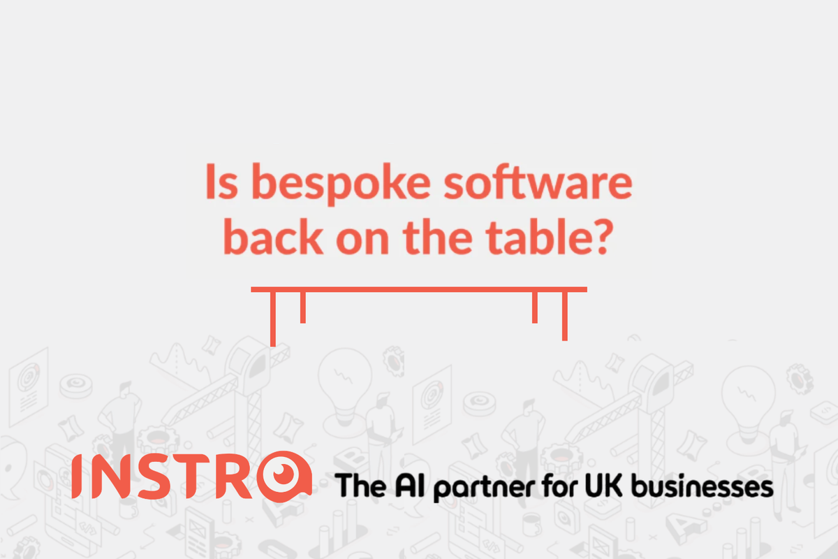 Is bespoke software back on the table?