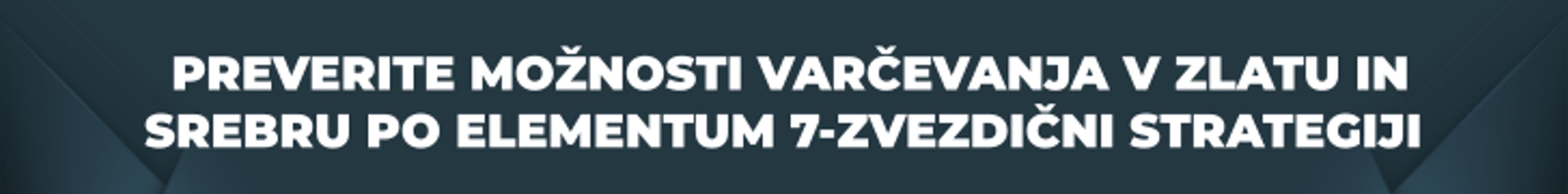 Varčevanje v zlatu in srebru po Elementum 7-zvezdični strategiji.