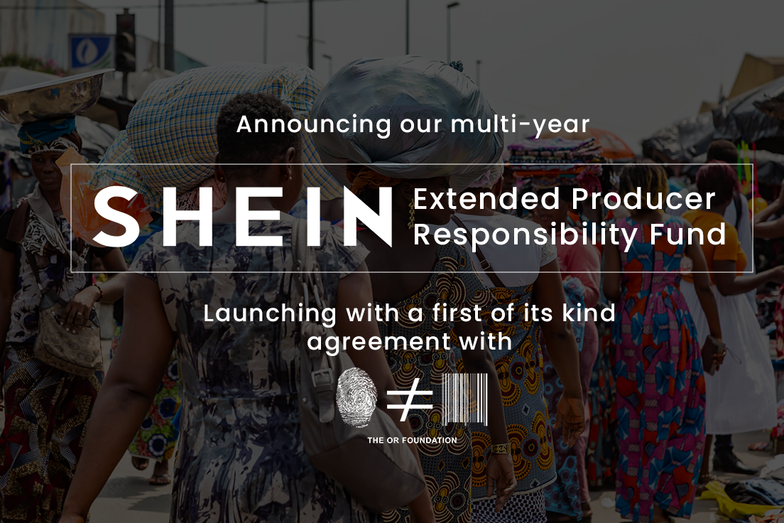 SHEIN announces Extended Producer Responsibility Fund partnership with The OR Foundation