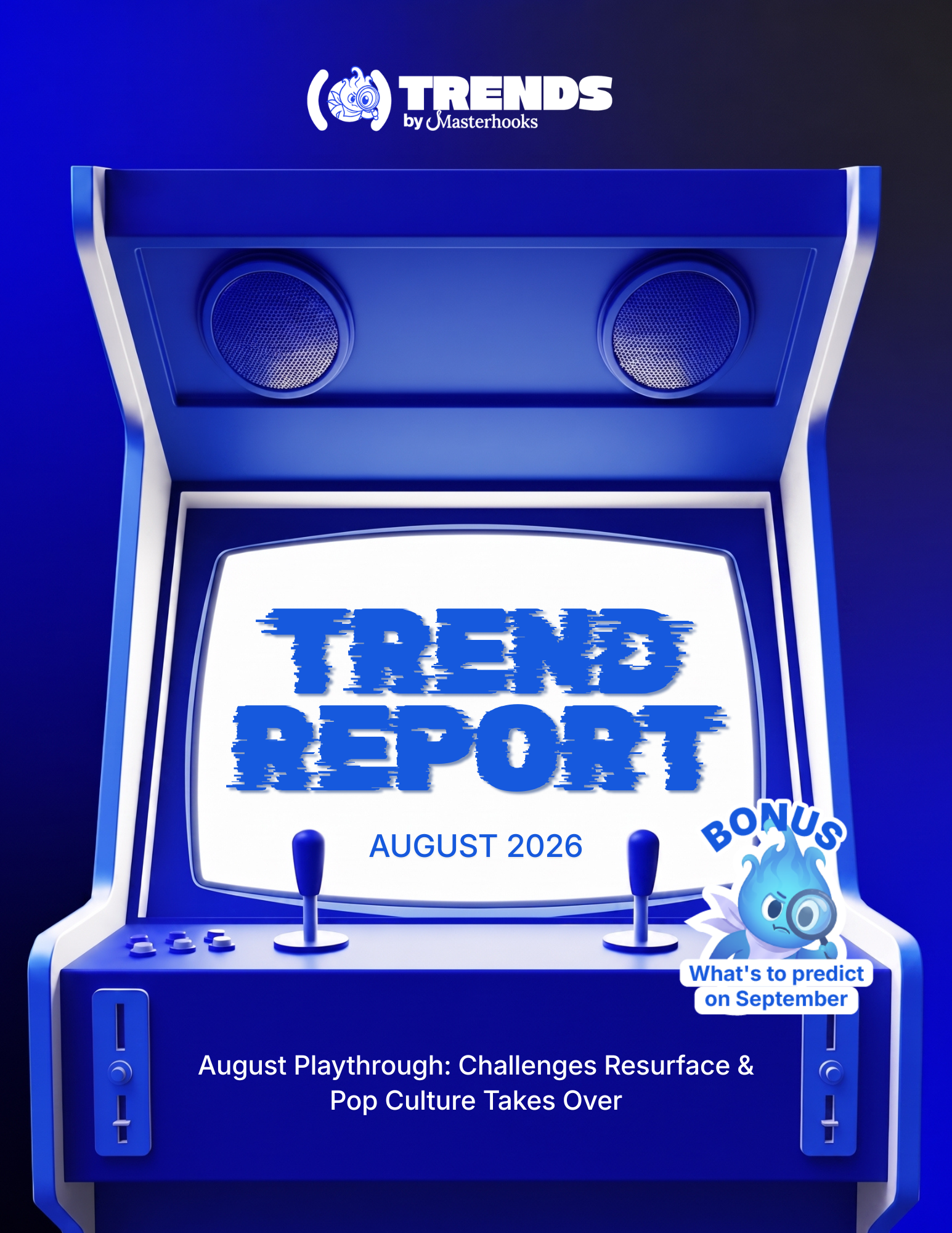 August Trend Report 