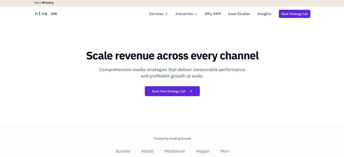 9AM scales revenue through paid media across multiple channels.