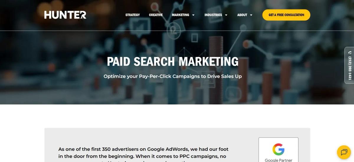 Hunter manages paid search marketing for sales-focused PPC campaigns.