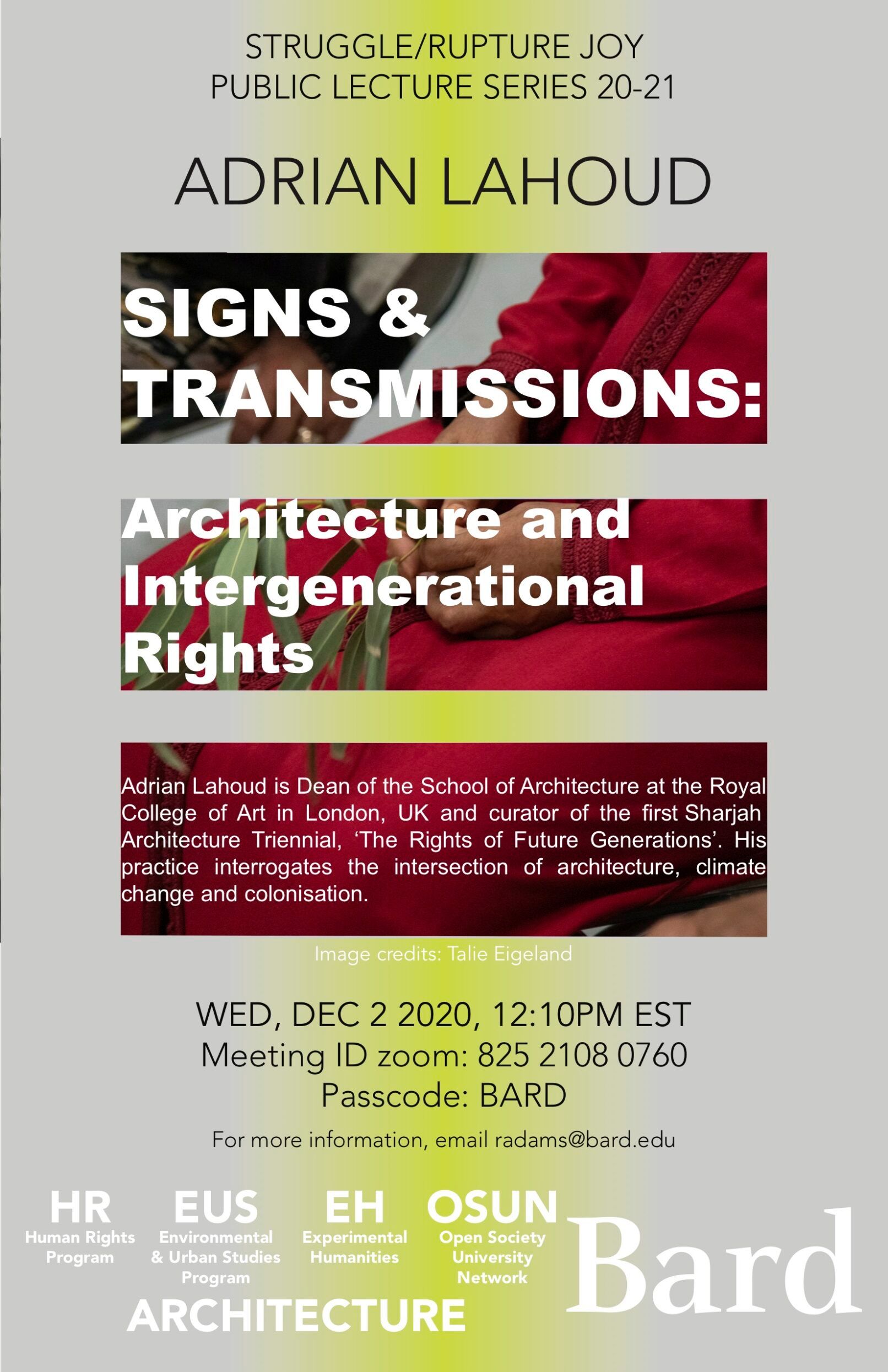 Poster for the lecture. Text reads: Adrian Lahoud: Signs & Transmissions: Architecture and Intergenerational Rights