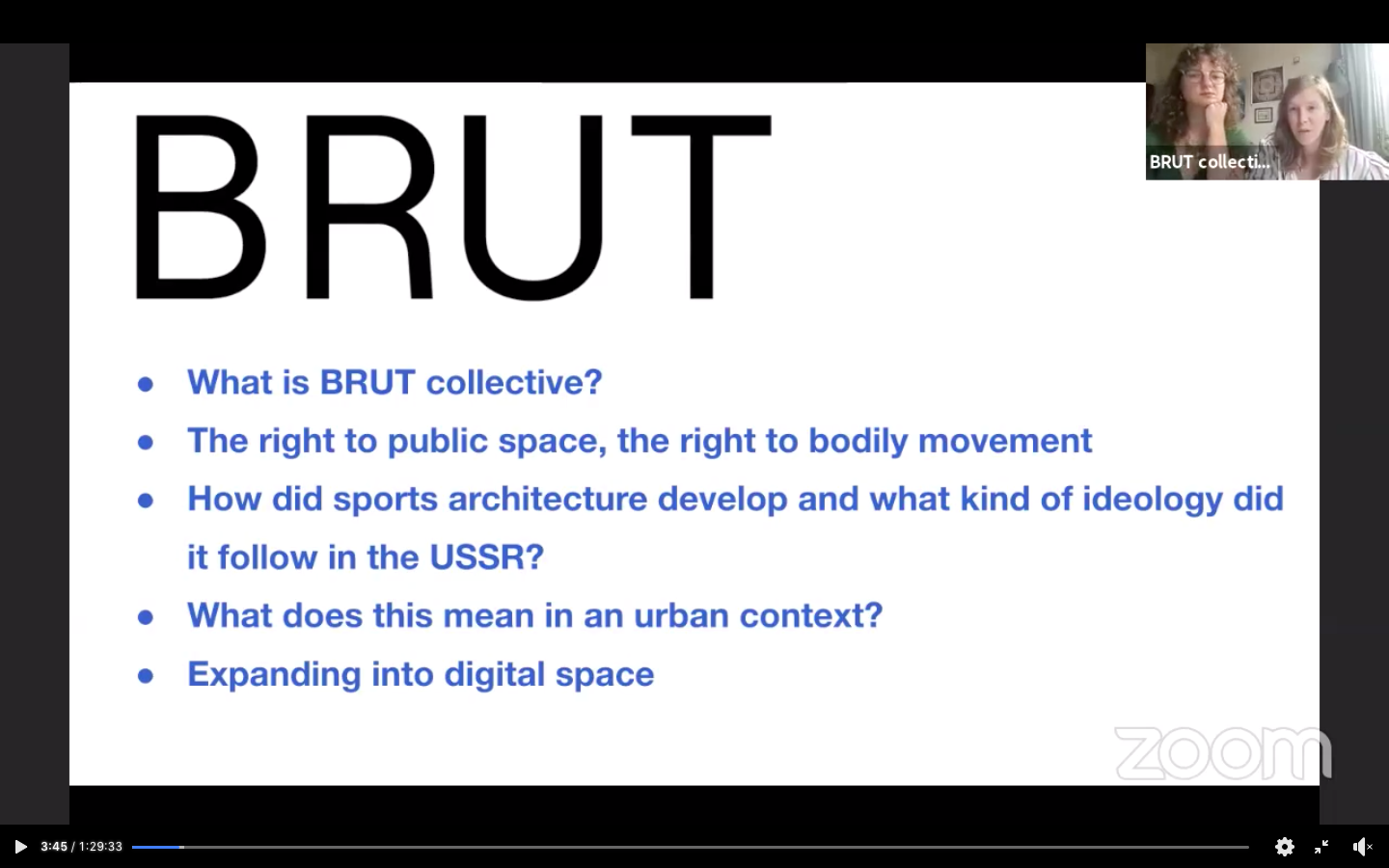 BRUT
What is BRUT collective?
The right to public space, the right to bodily movement
How did sports architecture develop and what kind of ideology did it follow in the USSR?
What does this mean in an urban context?
Expanding into digital space