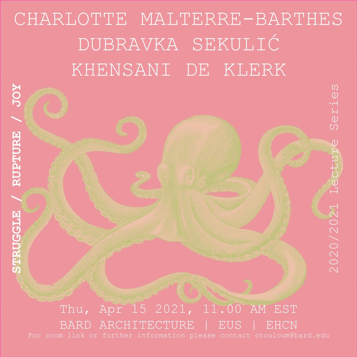 Gif poster. Image of an octopus alternating with pink circles and text on a pink background. Text reads: Charlotte-Malterre-Barthes, Dubravka Sekulić, Khensani de Klerk. Parity Front: Activism in Design Institutions
