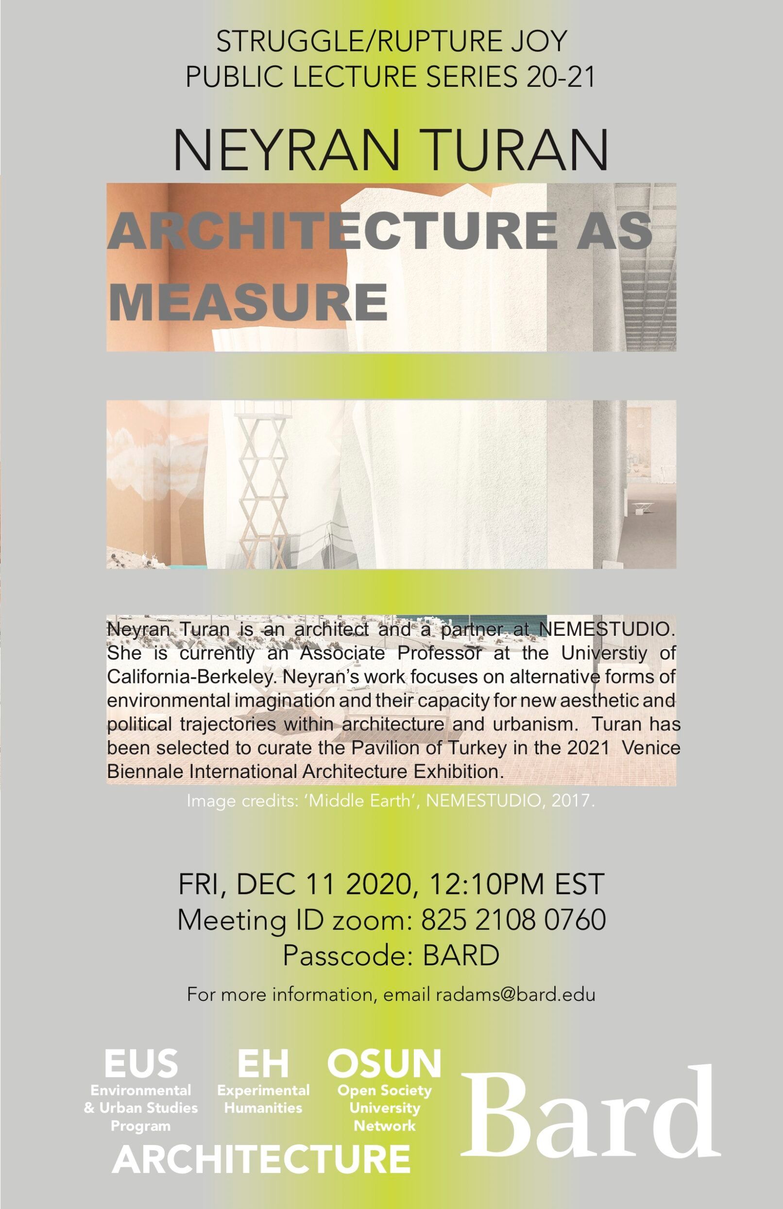 Poster for the lecture. Text reads: Struggle/Rupture Joy. Public Lecture Series 20-21. Neyran Turan: Architecture as Measure
