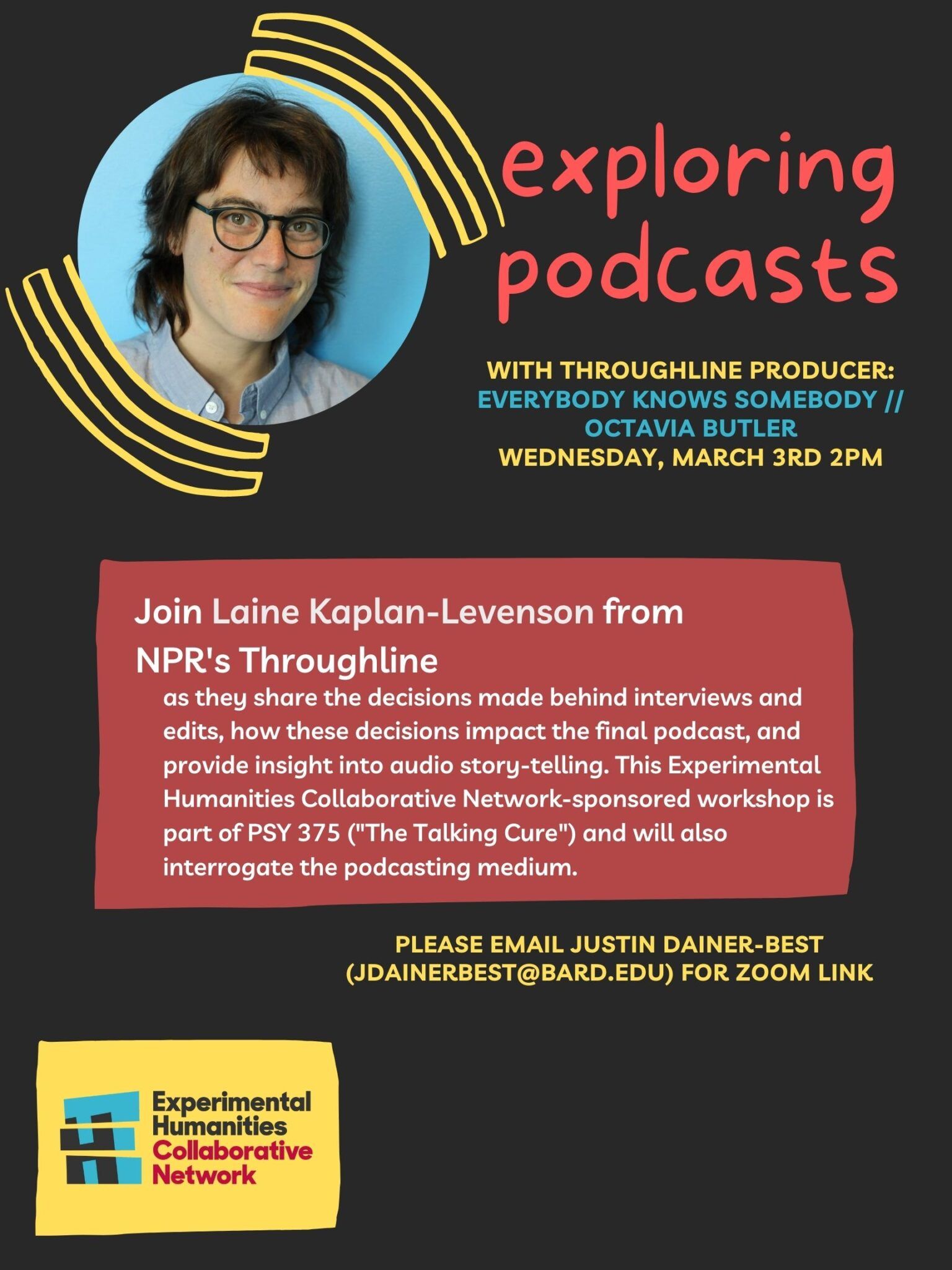 Poster. Text reads: join Laine Kaplan-Levinson from NPR’s Throughline. Image of Kaplan-Levinson.