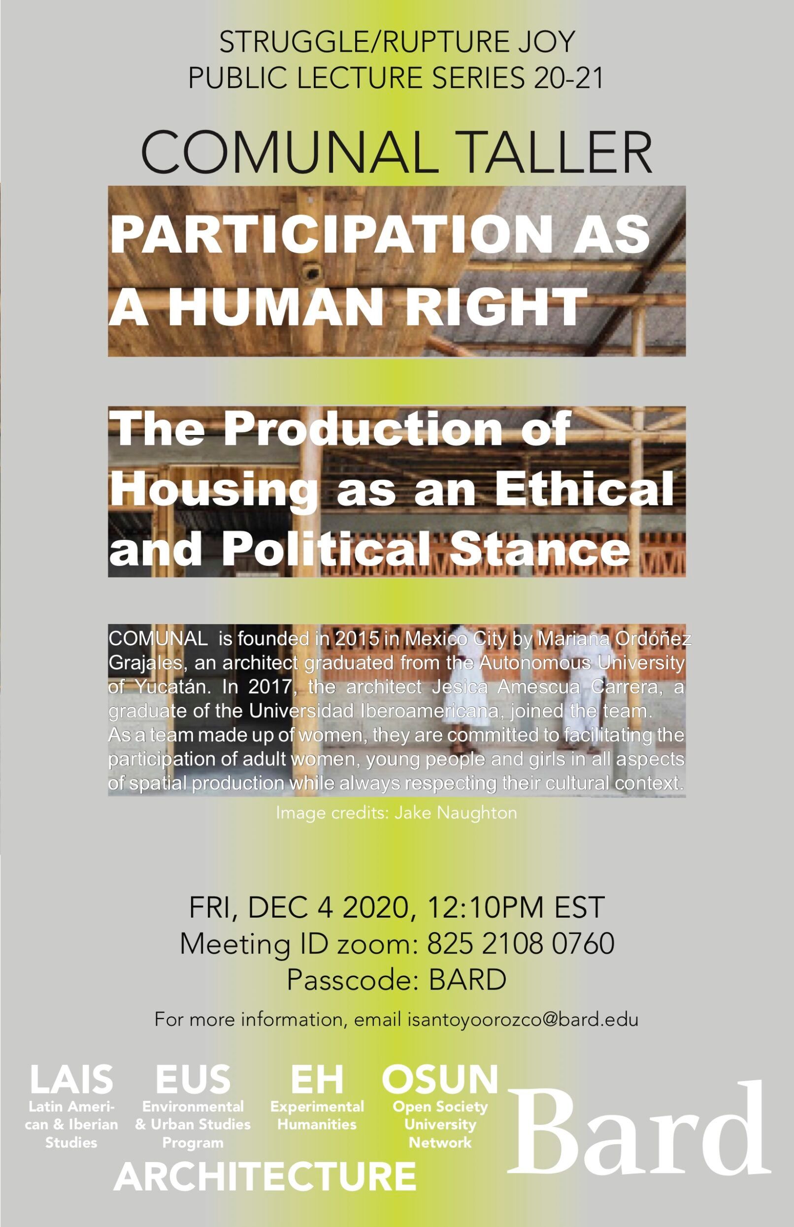 Poster for the lecture. Text reads: Comunal Taller: Participation as a Human Right: The Production of Housing as an Ethical and Political Stance