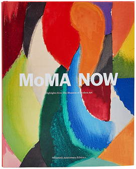 MoMA Now: Highlights from The Museum of Modern Art - Hardcover