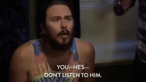 Workaholics don't listen to him