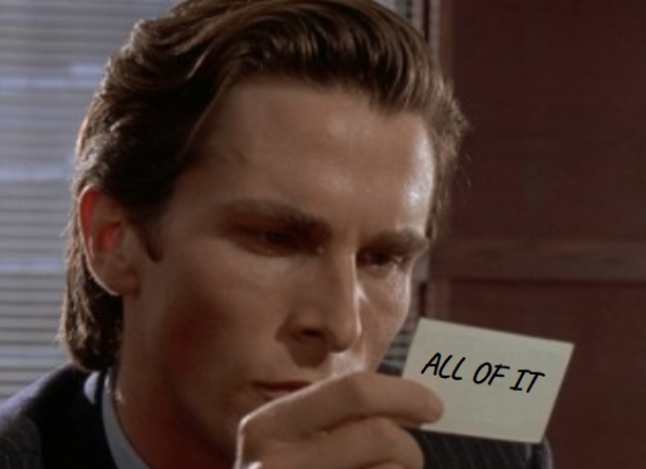All of it meme