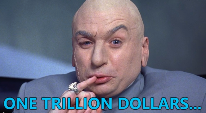 one trillion dollars meme