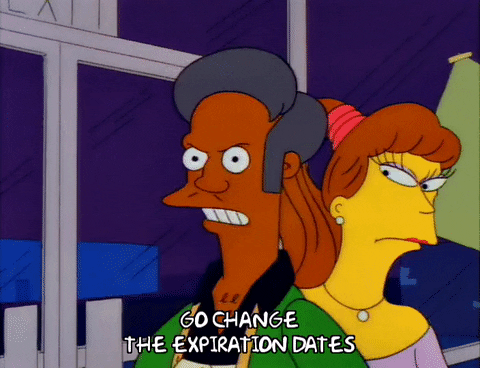 Apu from the simpsons saying change expiration dates