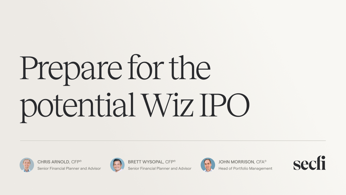 Prepare for the potential Wiz IPO