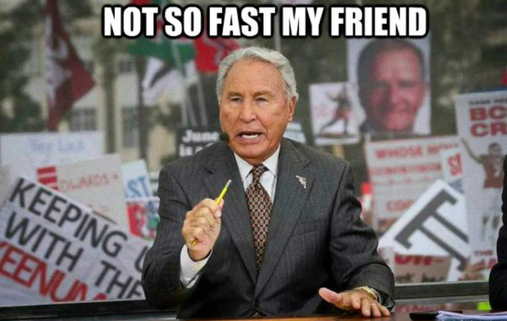 not so fast my friend meme coach corso