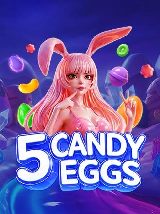 5 Candy Eggs