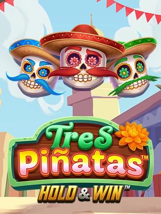 Tres Pinatas Hold & Win