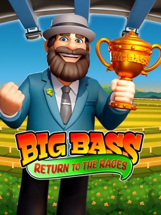 Big Bass Return to the Races