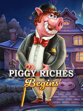 Piggy Riches Begins