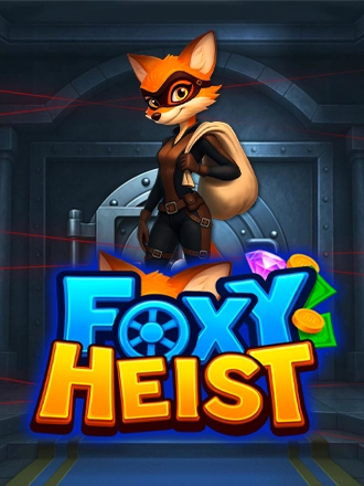 Foxy Heist
