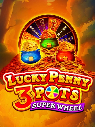 Lucky Penny 3 Pots: Super Wheel