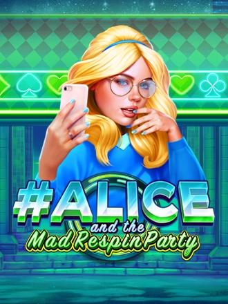 Alice and the Mad Respin Party