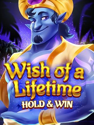 Wish of a Lifetime: Hold & Win