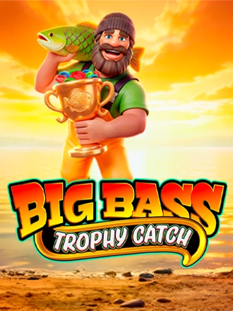 Big Bass Trophy Catch
