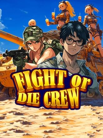 Fight or Die Crew