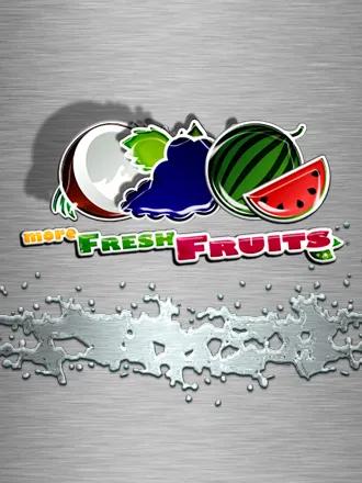 More Fresh Fruits