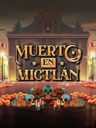 Muerto en Mictlan