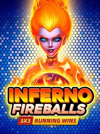 Inferno Fireballs: Running Wins