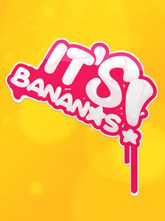 It's bananas!