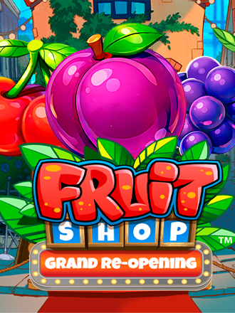 Fruit Shop Grand Re-Opening