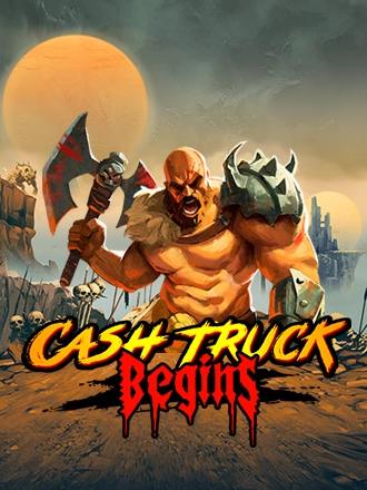 Cash Truck Begins