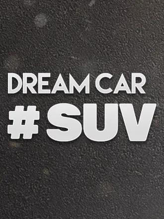 Dream Car SUV