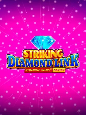 Striking Diamond Link: Running Wins