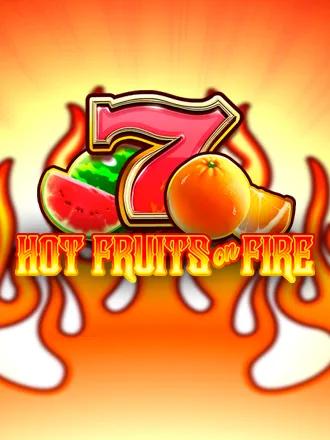 Hot Fruits on Fire