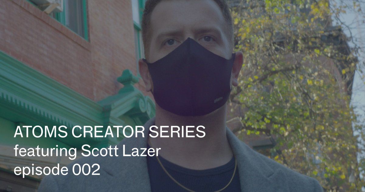 Creator Series 2: Director Scott Lazer Takes Atoms to Fort Greene, Brooklyn