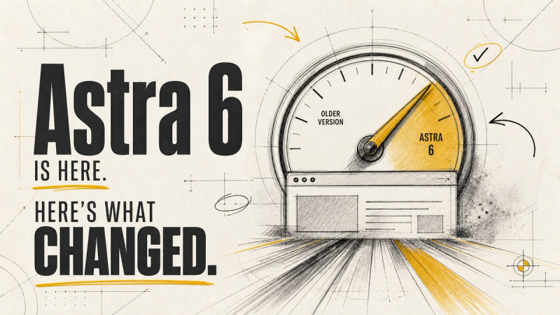 Astra Theme Update 2026: What's New in 4.13 and 4.14, and How to Update Safely