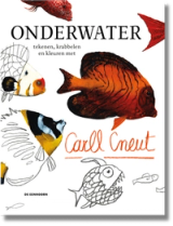 Image for Drawing, doodling and colouring UNDERWATER with Carll Cneut