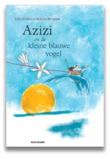 Image for Azizi and the Little Blue Bird