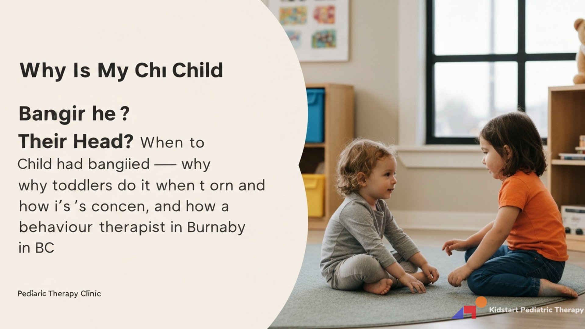 "Why Is My Child Banging Their Head? When to See a Behaviour Therapist in BC"