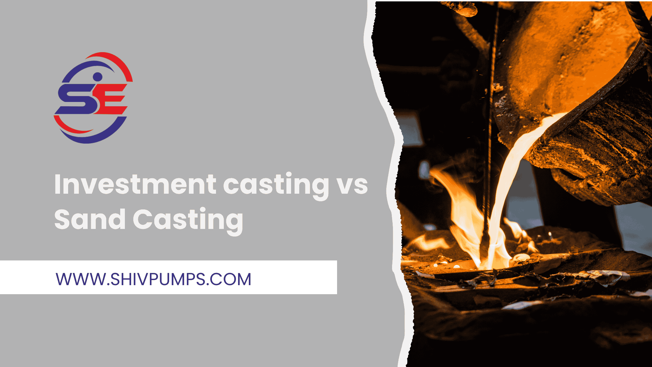 Investment Casting vs. Sand Casting for Pump Impellers: Why Premium Castings Cost Less in the Long Run?