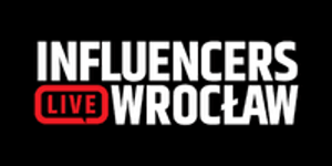 Influencers Live Wrocław