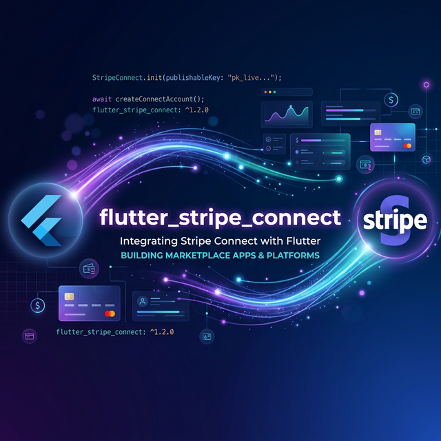 Introducing flutter_stripe_connect: Embed Stripe Connect in Your Flutter App