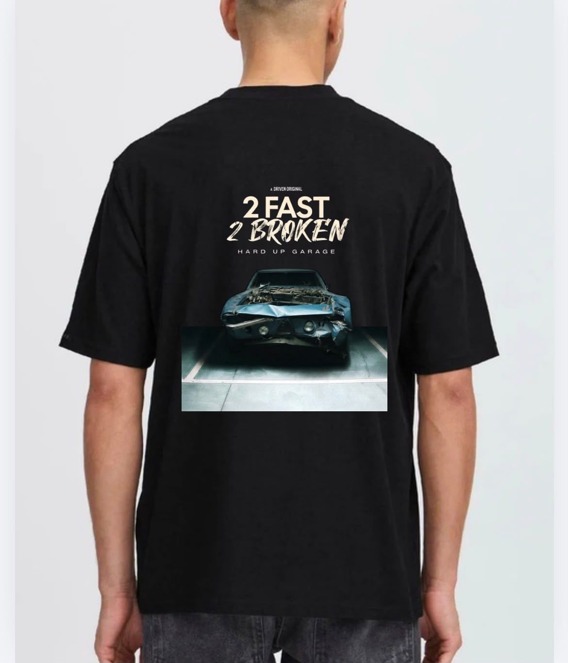 Black Hard Up Garage tee, back, with the 2 Fast 2 Broken crashed-car print