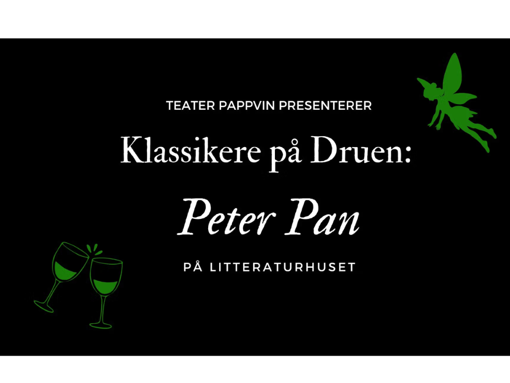 Klassikere på Druen: Peter Pan